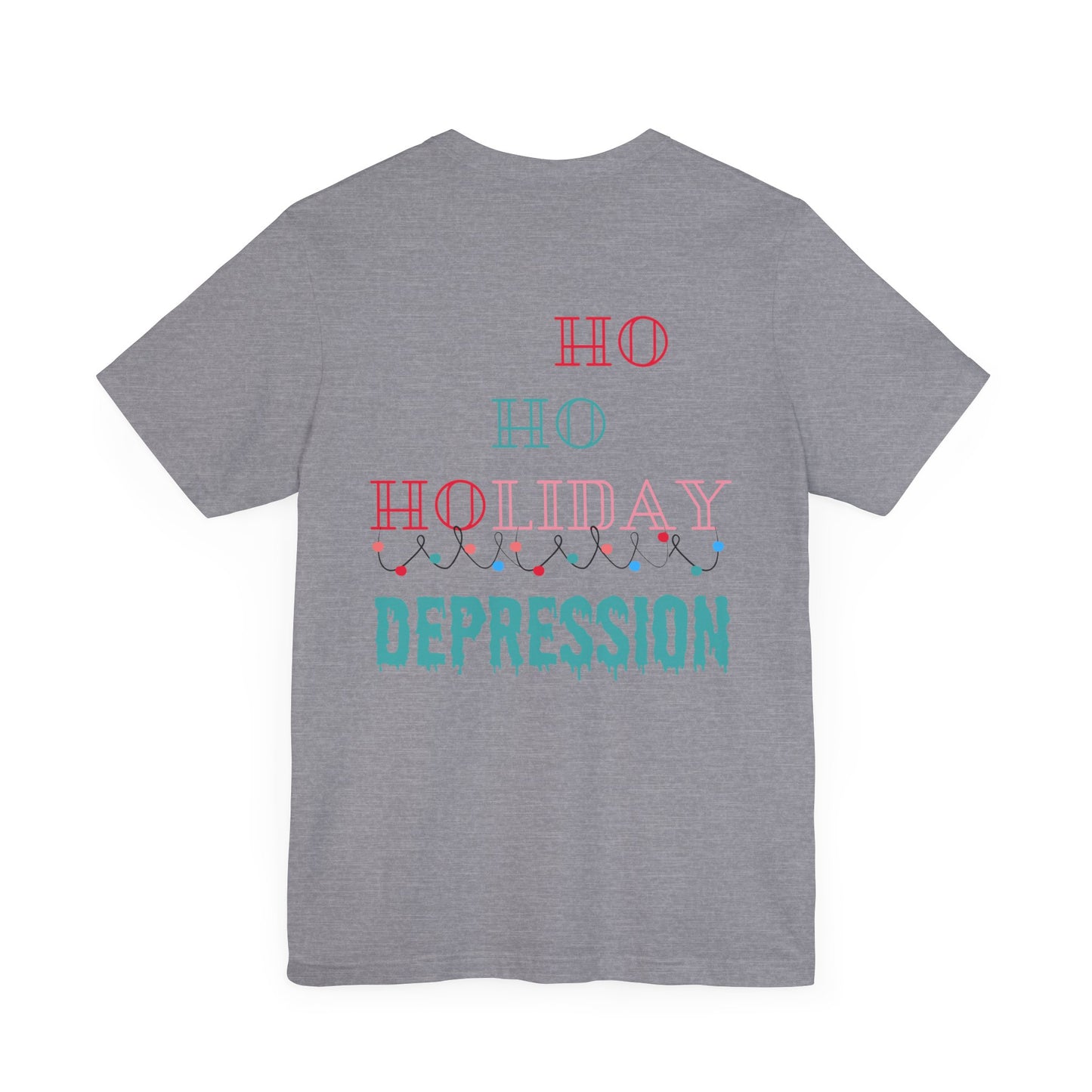 Ho Ho Ho T-shirt - Bringing Light to Mental Health This Season!