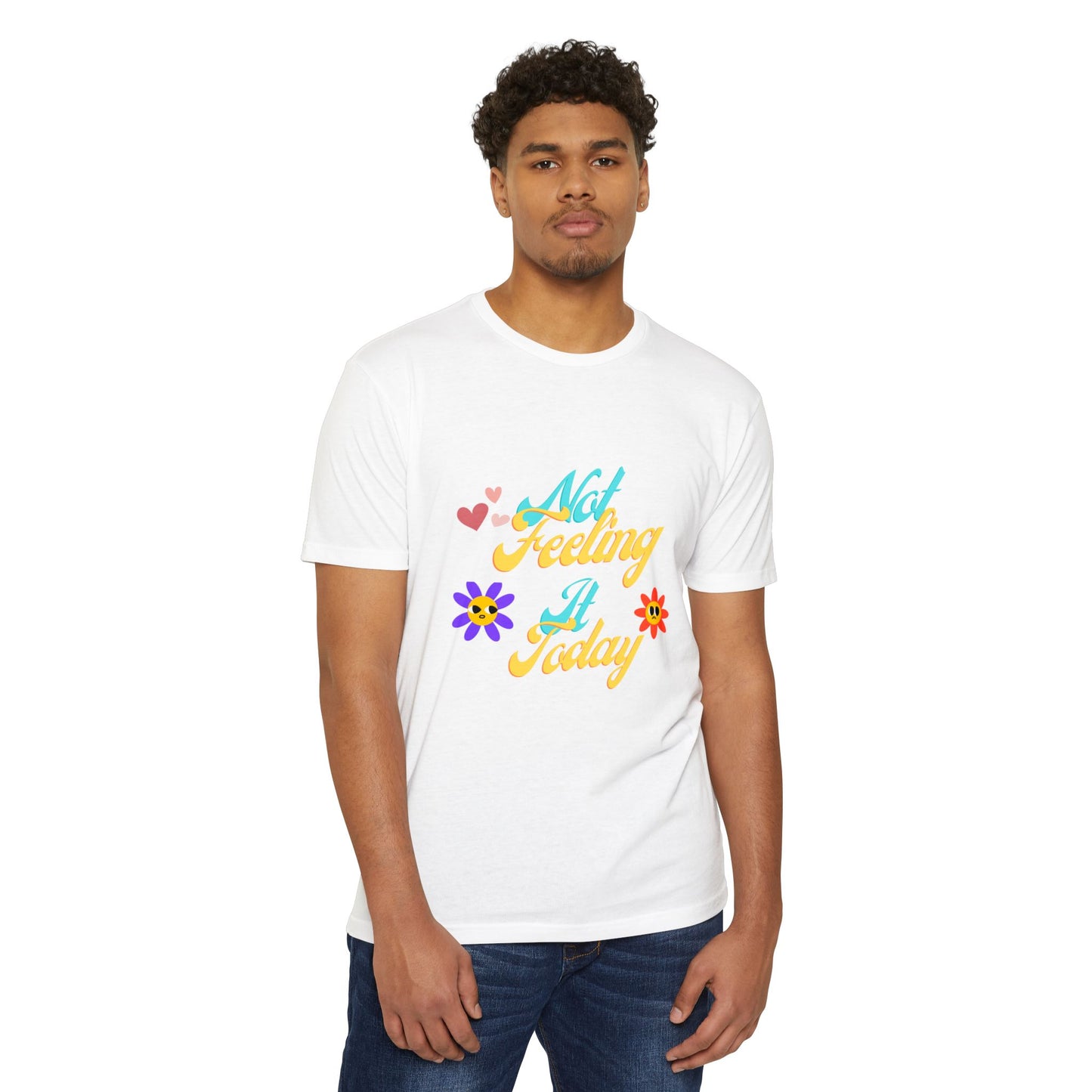 Not Feeling It Today T-Shirt – For Those 'Meh' Mood Days
