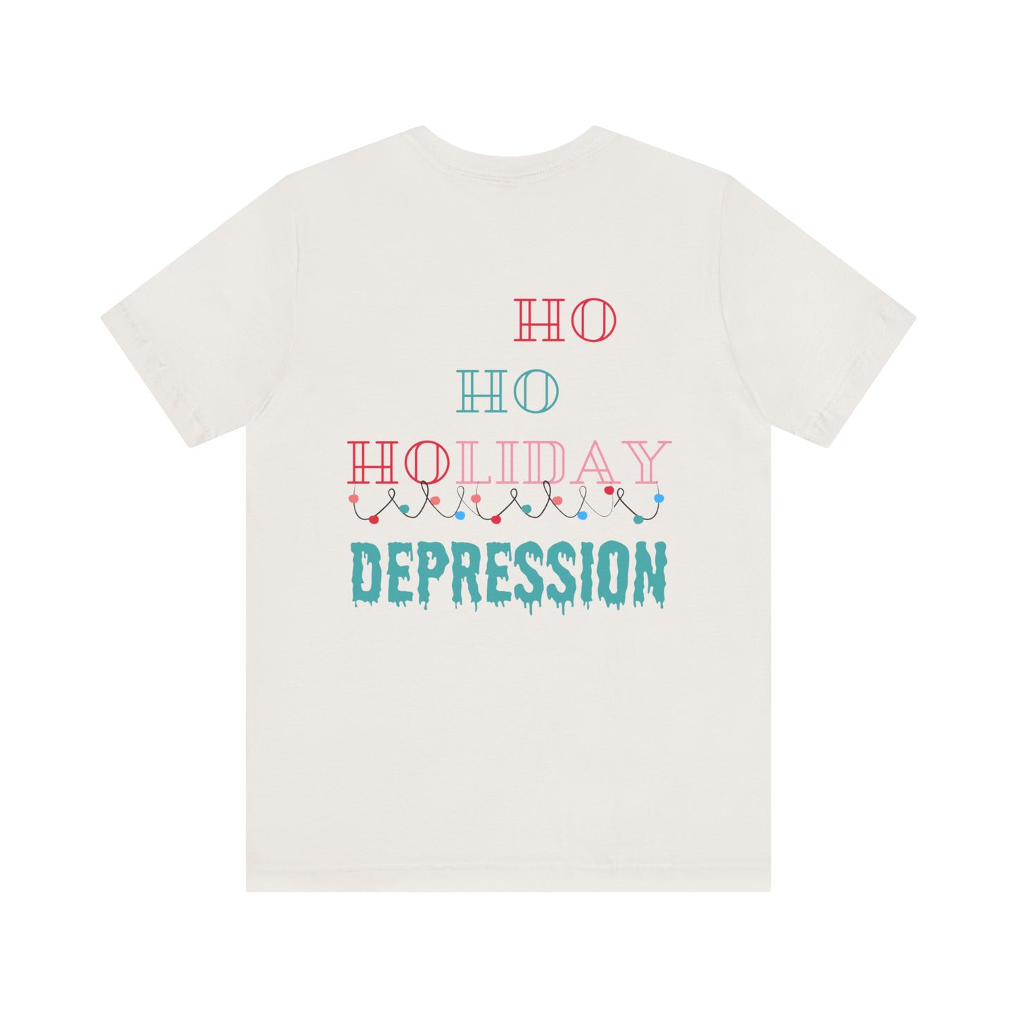 Ho Ho Ho T-shirt - Bringing Light to Mental Health This Season!