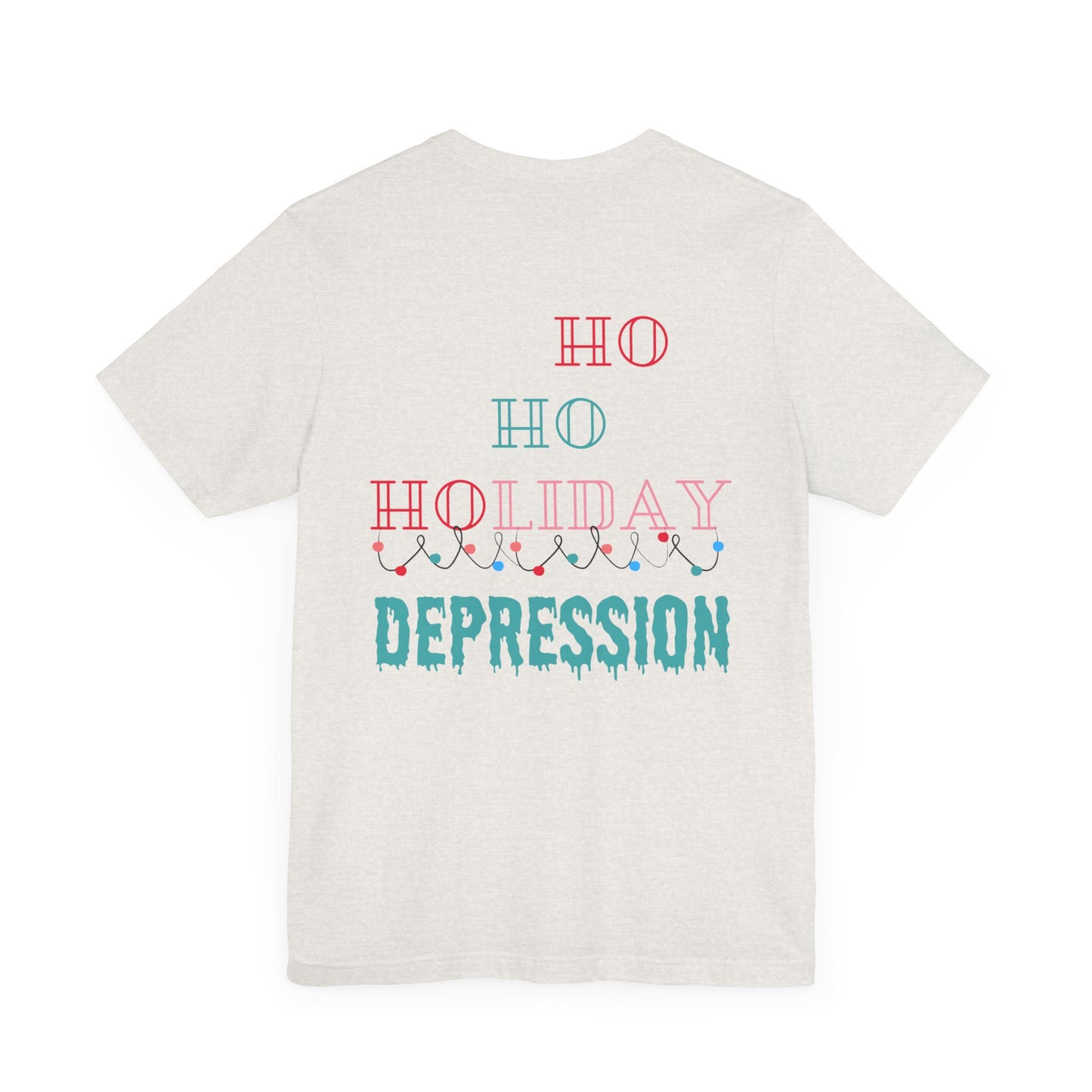 Ho Ho Ho T-shirt - Bringing Light to Mental Health This Season!