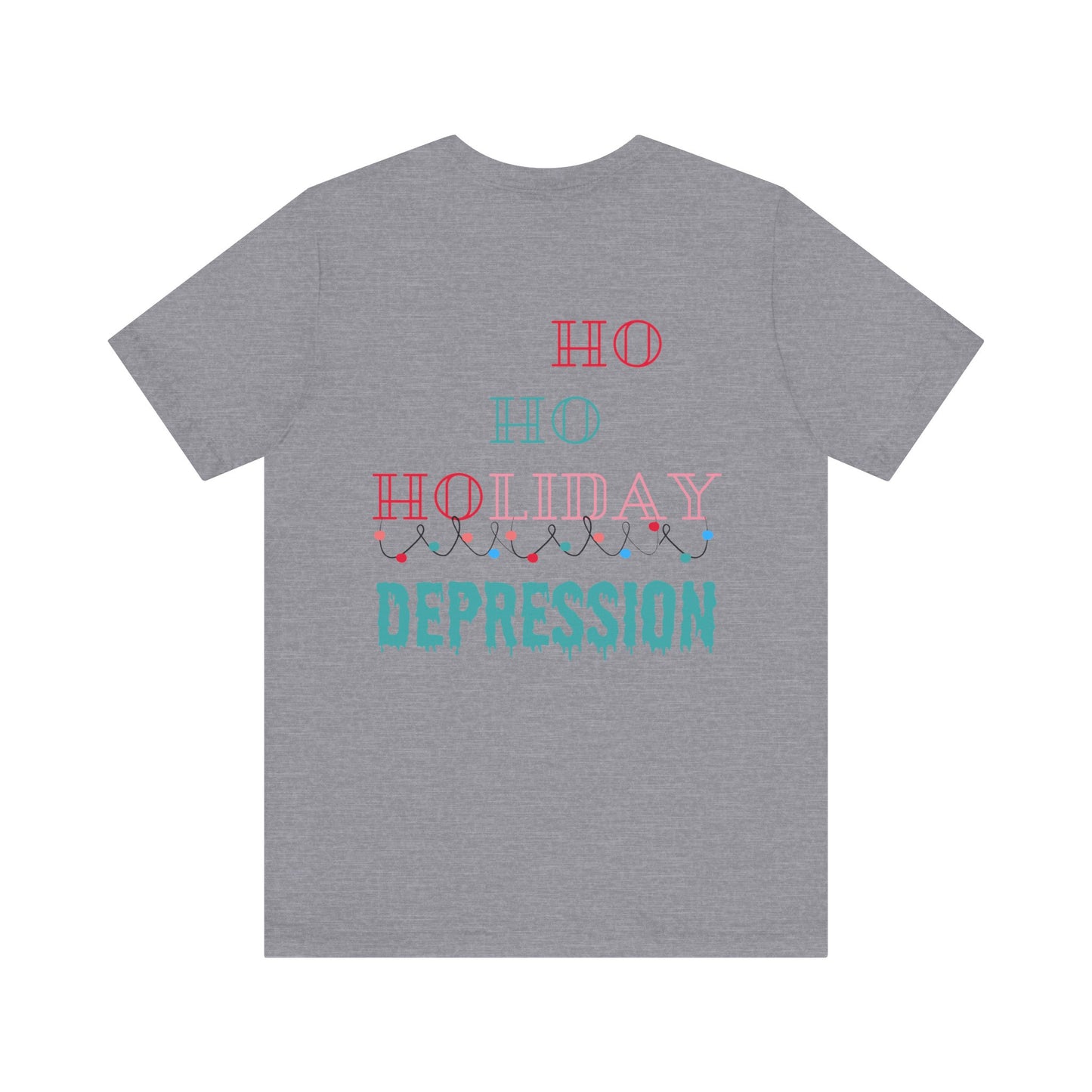 Ho Ho Ho T-shirt - Bringing Light to Mental Health This Season!