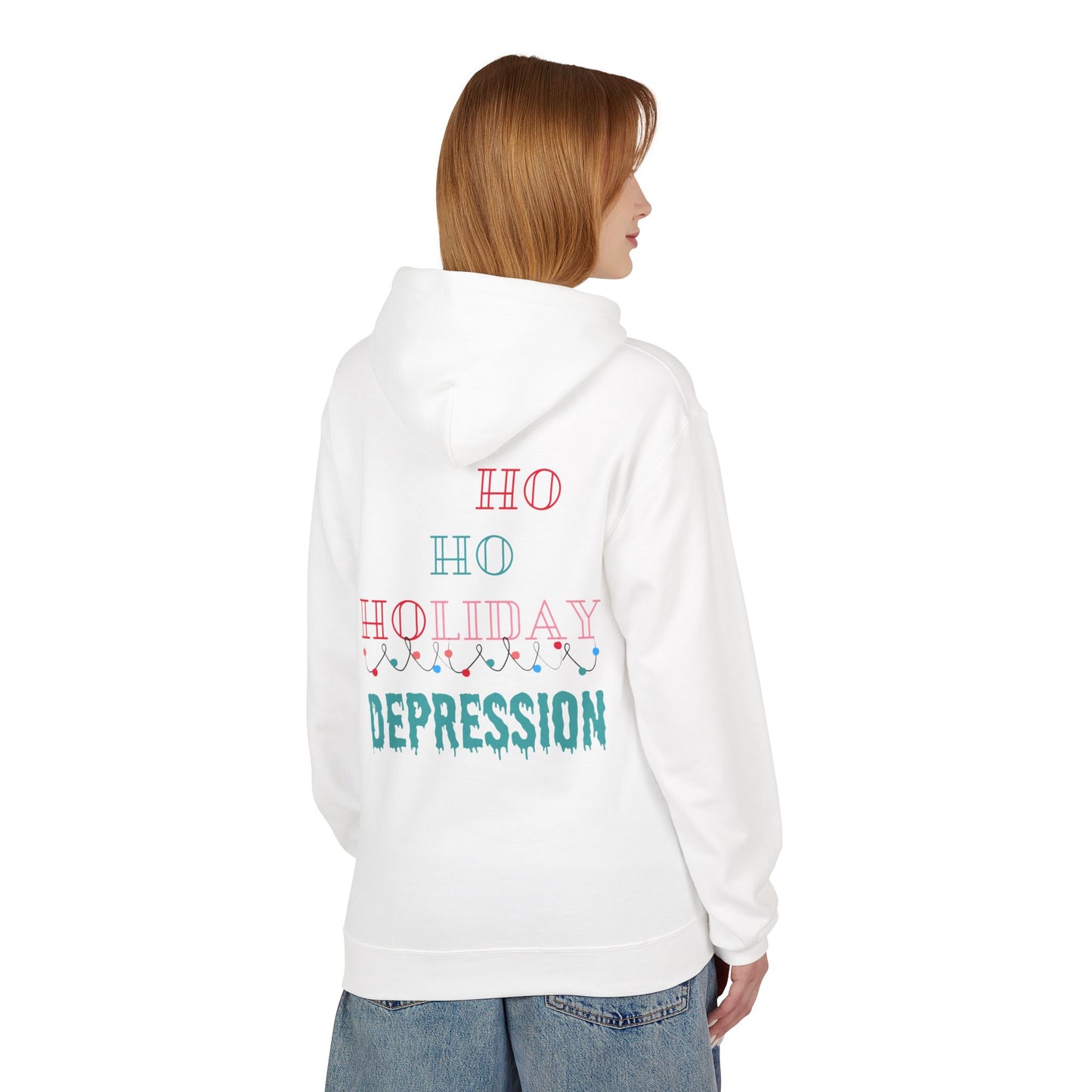 Ho Ho Holiday Depression" Hoodie – Cozy Up with a Dose of Realness