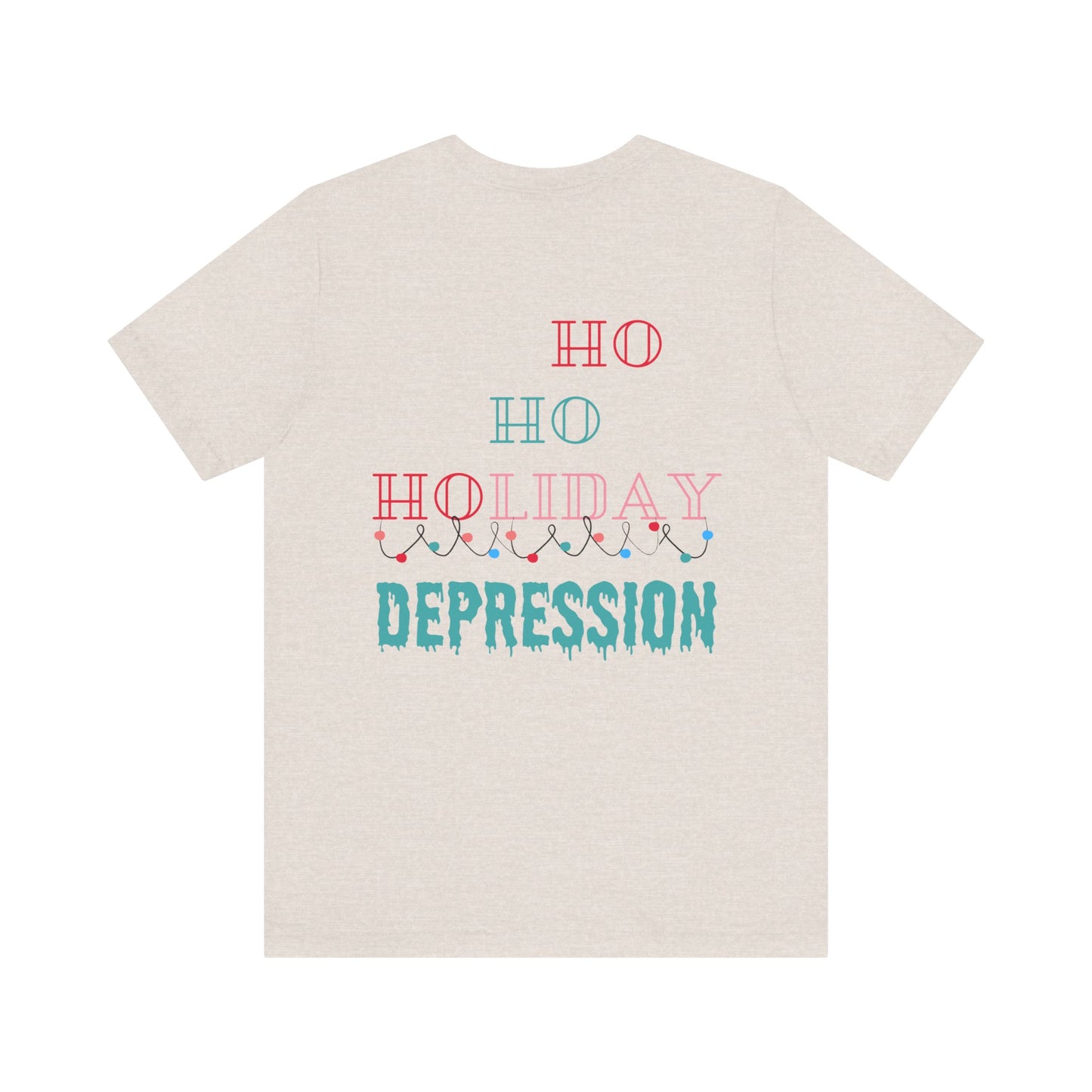 Ho Ho Ho T-shirt - Bringing Light to Mental Health This Season!