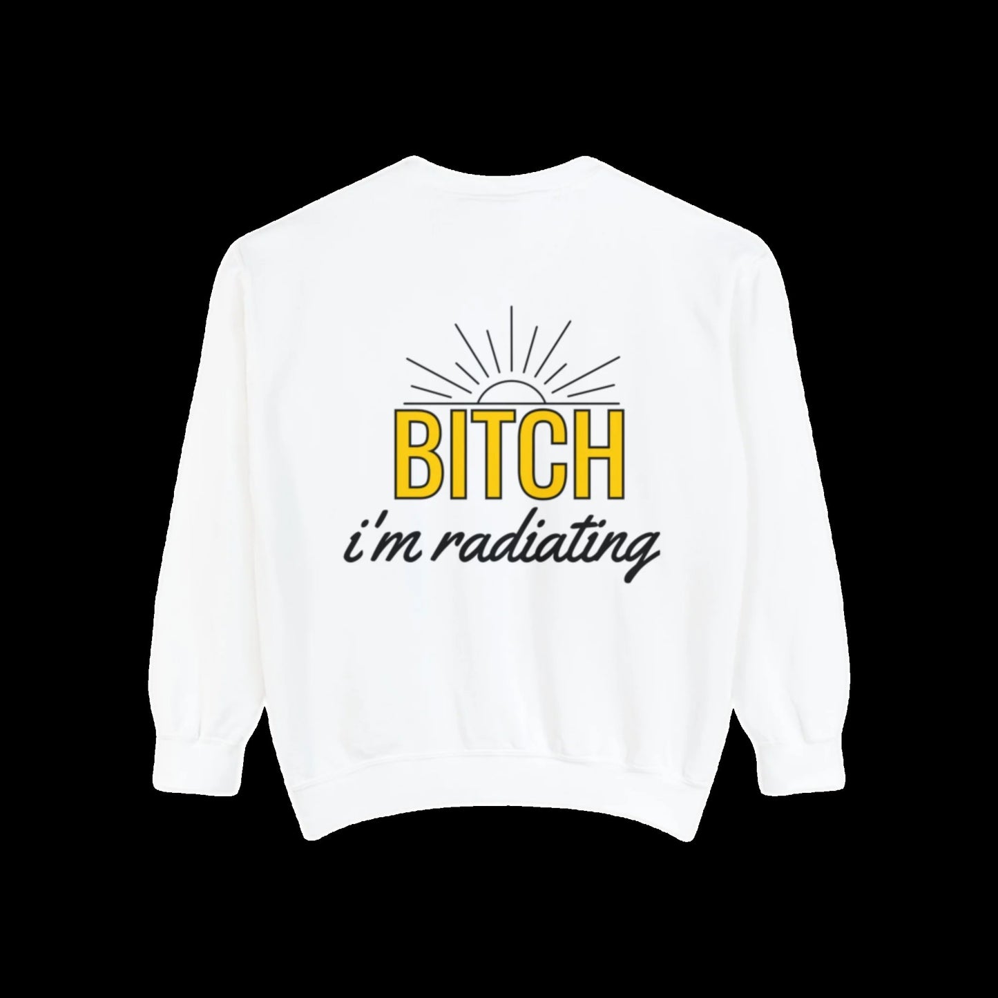 Bitch I'm Radiating -Glow, Don’t Sweat It!