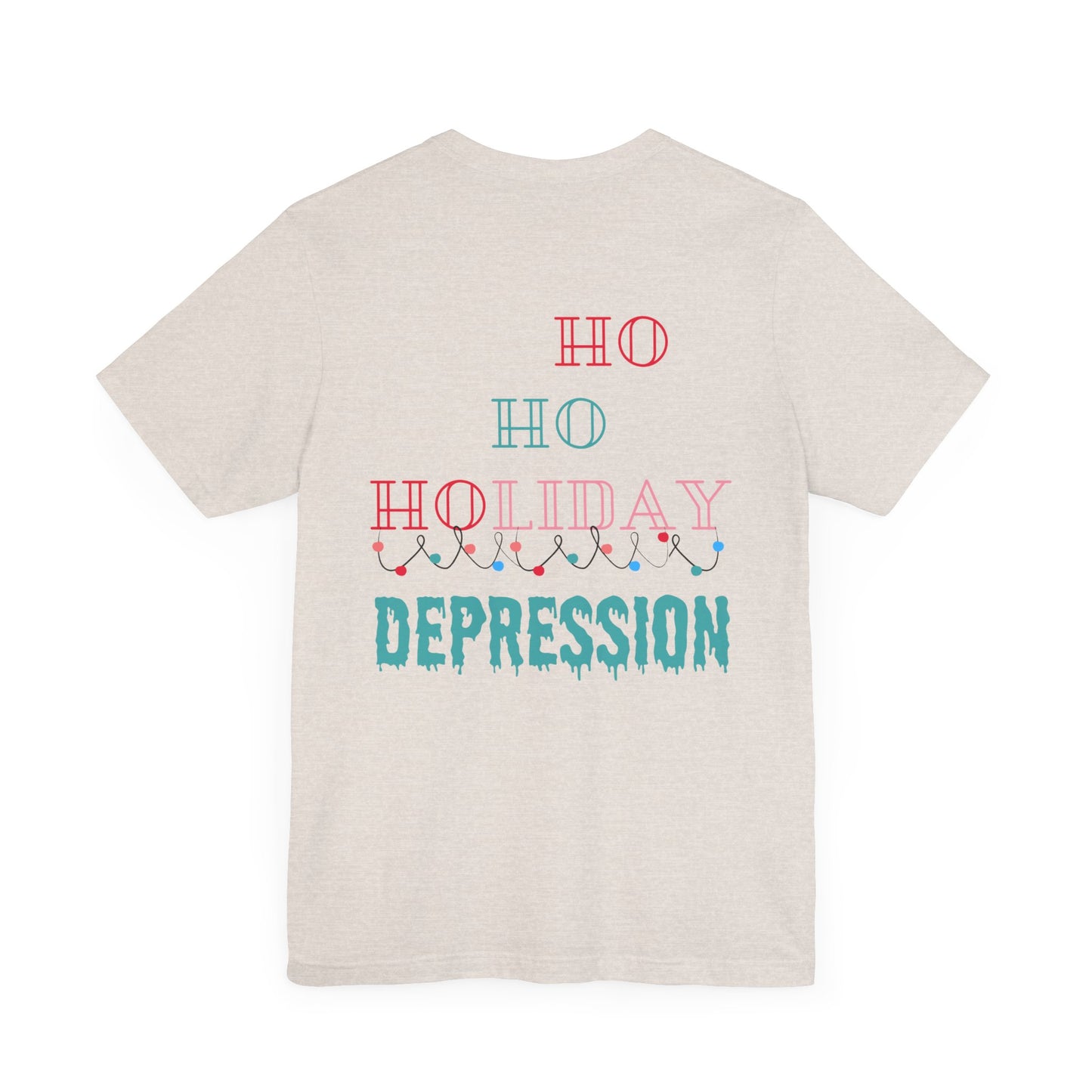 Ho Ho Ho T-shirt - Bringing Light to Mental Health This Season!