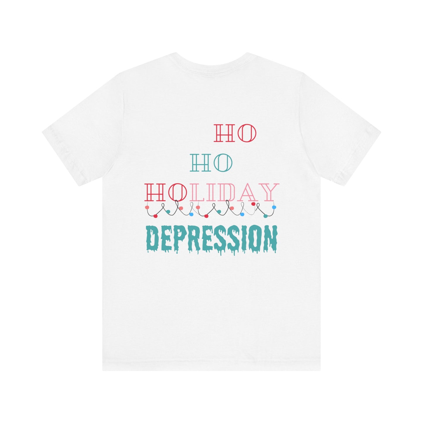 Ho Ho Ho T-shirt - Bringing Light to Mental Health This Season!