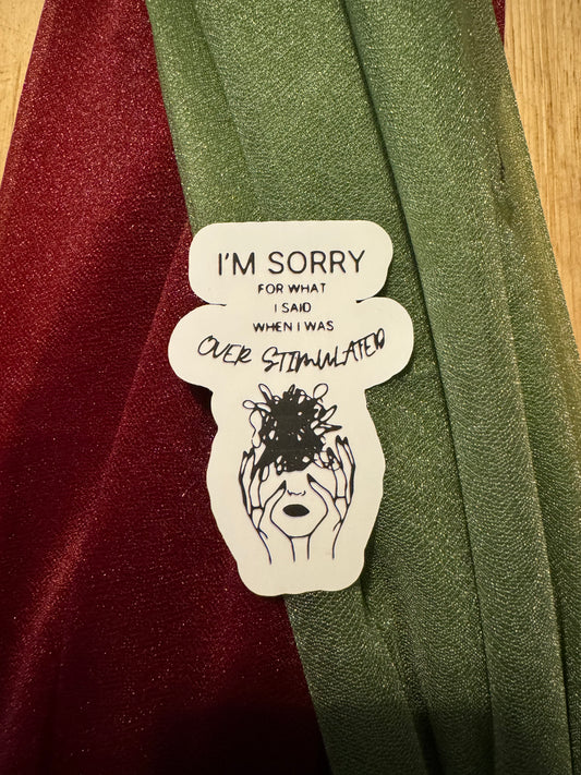 Overstimulated Sticker